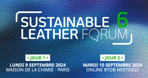 Sustainable Leather Forum | Le 9 septembre 2024 à Paris